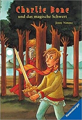 Charlie Bone und das magische Schwert, Jenny Nimmo Charlie Bone und das magische Schwert, Jenny Nimmo