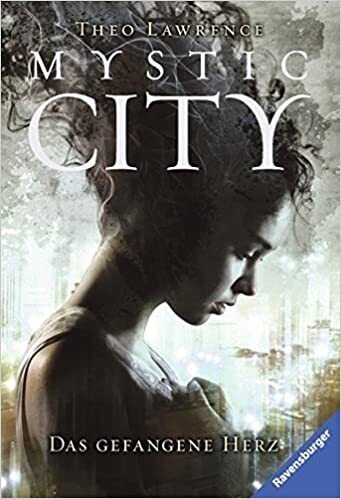 Mystic City, Band 1: Das gefangene Herz, Theo Lawrence