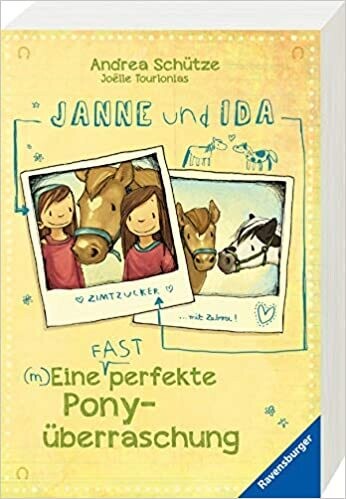 Janne und Ida. Eine (fast) perfekte Ponyüberraschung