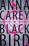 Blackbird: Thriller (1) von Anna Carey