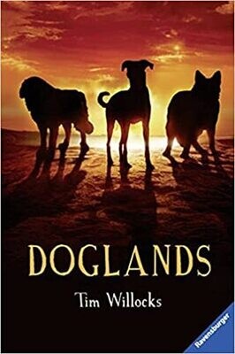 Doglands (Kinderliteratur) Tim Willocks Doglands (Kinderliteratur) Tim Willocks