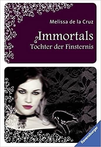 Tochter der Finsternis (The Immortals)  Melissa de la Cruz