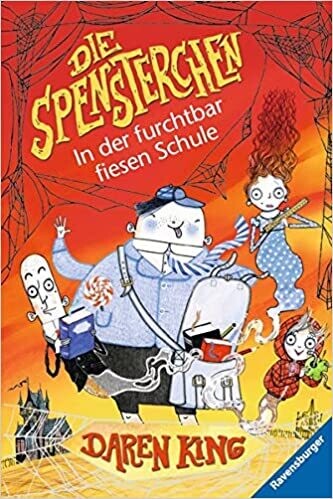 Die Spensterchen 3: In der furchtbar fiesen Schule, Daren King