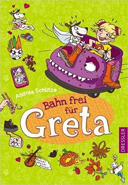 Bahn frei für Greta: Band 4 von Andrea Schütze