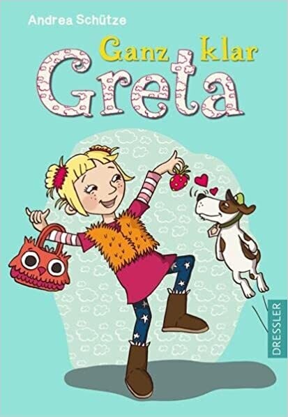 Ganz klar Greta von Andrea Schütze