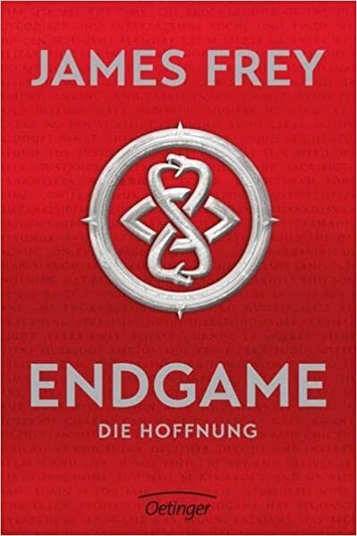 Endgame (2). Die Hoffnung, James Frey Endgame (2). Die Hoffnung, James Frey