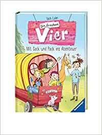 Die frechen Vier, Band 3: Mit Sack und Pack ins Abenteuer