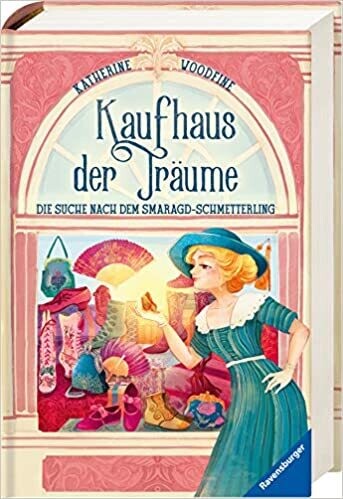 Kaufhaus der Träume, 2: Die Suche nach dem Smaragd-Schmetterling