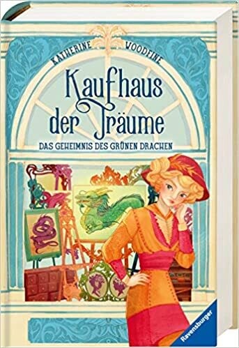 Kaufhaus der Träume, 3: Das Geheimnis des Grünen Drachen