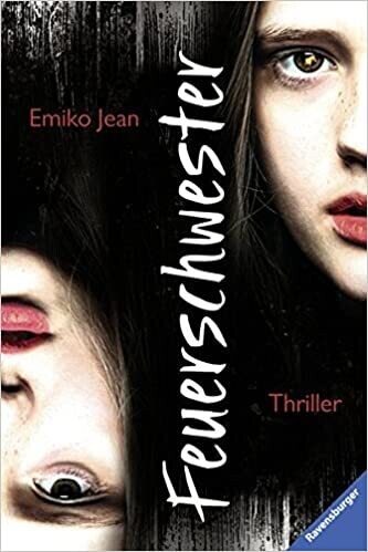 Feuerschwester: Thriller von Emiko Jean
