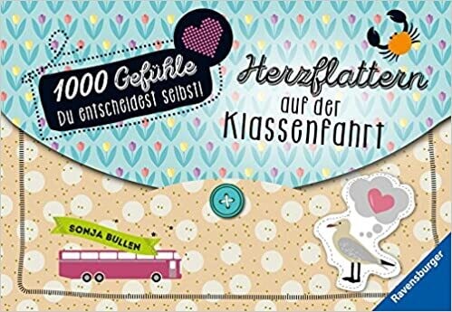 1000 Gefühle, Band 5: Herzflattern auf der Klassenfahrt