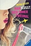 Man küsst sich immer zweimal, Petra Kasch