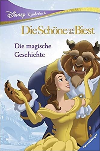 Die Schöne und das Biest: Die magische Geschichte