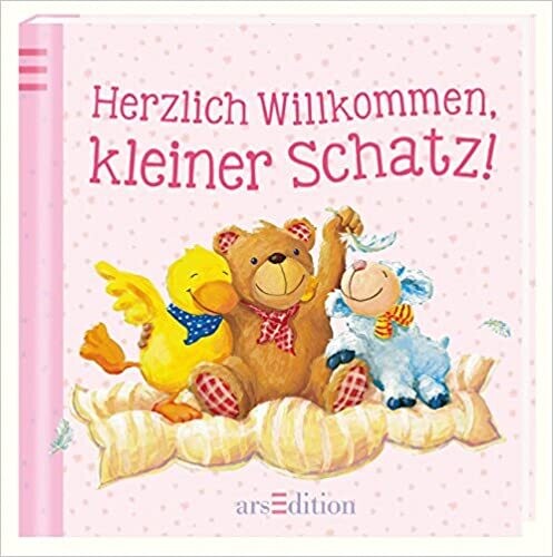 Herzlich Willkommen, kleiner Schatz!: Mädchen