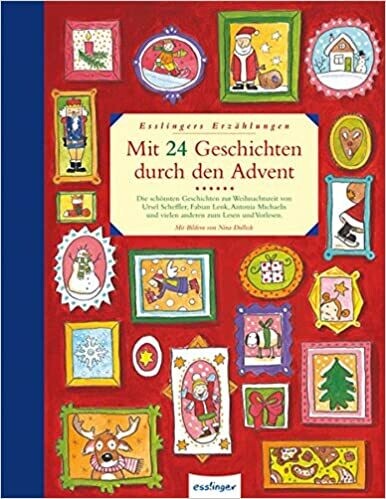 Mit 24 Geschichten durch den Advent, Ingrid Annel