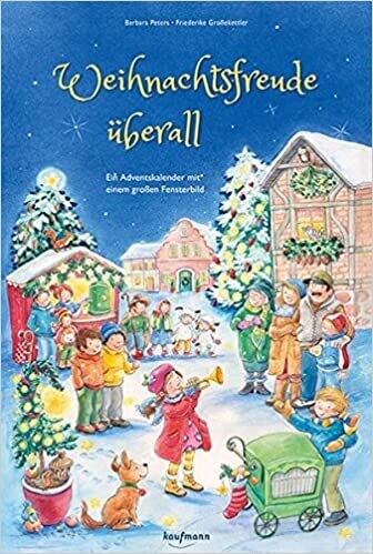 Weihnachtsfreude überall. Adventskalender, Barbara Peters