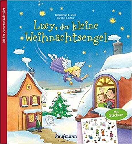Lucy, der kleine Weihnachtsengel. Adventskalender