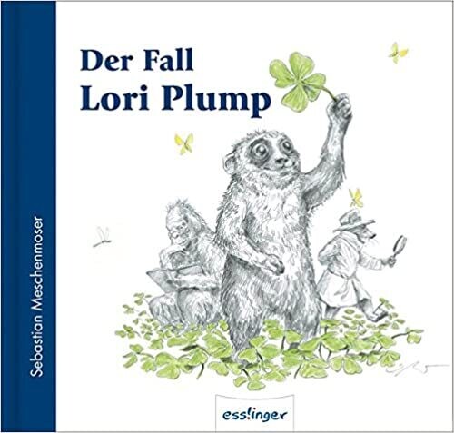 Der Fall Lori Plump, Sebastian Meschenmoser