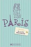 Der perfekte Mädelsurlaub - Paris