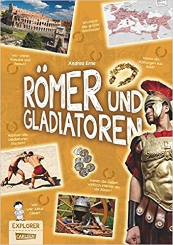 Explorer, Band 6: Römer und Gladiatoren