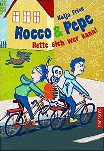 Rocco & Pepe - Rette sich wer kann!  Katja Frixe