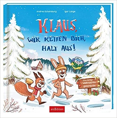 Klaus, wir retten dich, halt aus!