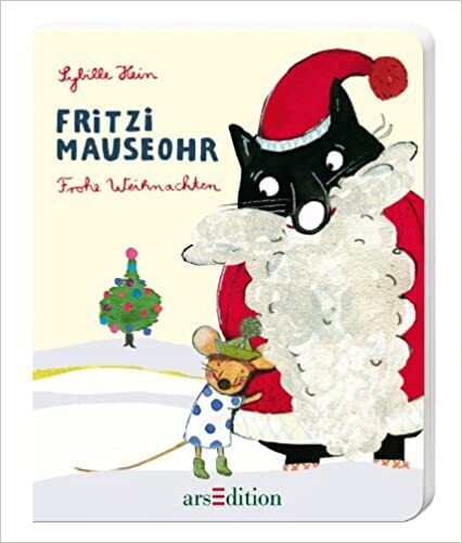 Fritzi Mauseohr - Frohe Weihnachten! Sybille Hein