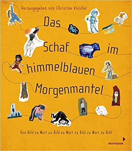 Das Schaf im himmelblauen Morgenmantel
Kinderbuch Das Schaf im himmelblauen Morgenmantel
Kinderbuch