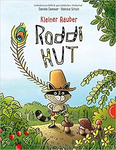 Kleiner Räuber Roddi Hut, Daniela Dammer