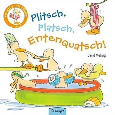Plitsch, platsch, Entenquatsch! von David Melling Plitsch, platsch, Entenquatsch! von David Melling