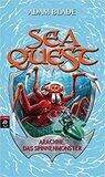 Sea Quest (05) - Arachne, das Spinnenmonster, Adam Blade