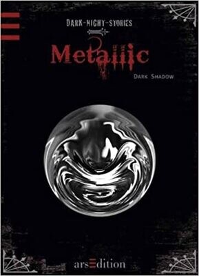 Metallic Gebundene Ausgabe von Dark Shadow Metallic Gebundene Ausgabe von Dark Shadow