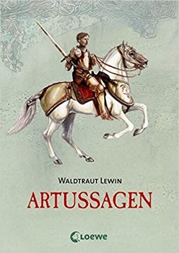 Artussagen von Waldtraut Lewin