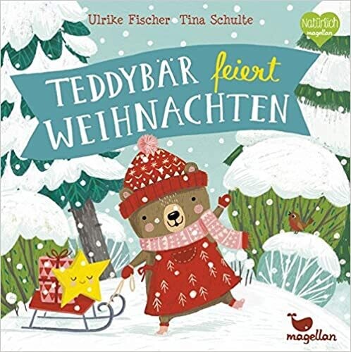 Teddybär feiert Weihnachten von Ulrike Fischer