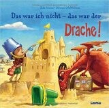 Das war ich nicht - das war der Drache!  Jodi Moore