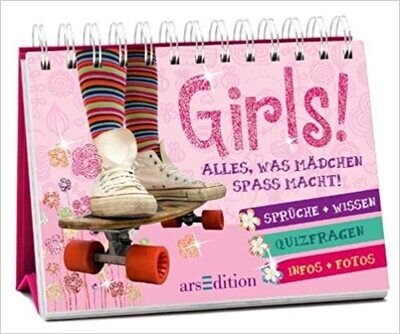 Girls! Alles was Mädchen Spass macht! Annette Maas Girls! Alles was Mädchen Spass macht! Annette Maas