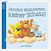 Herzlich Willkommen, kleiner Schatz!: Jungen