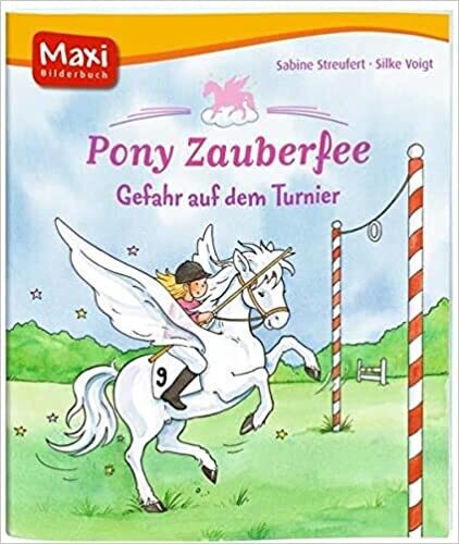 Pony Zauberfee - Gefahr auf dem Turnier,  Sabine Streufert