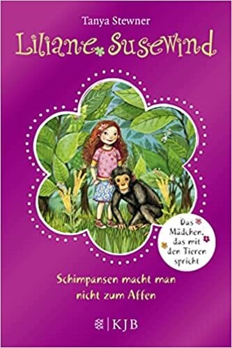 Liliane Susewind – Schimpansen macht man nicht zum Affen