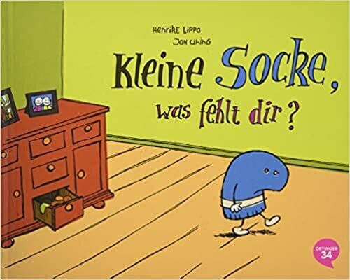 Kleine Socke, was fehlt dir? von Henrike Lippa-Wagenmann