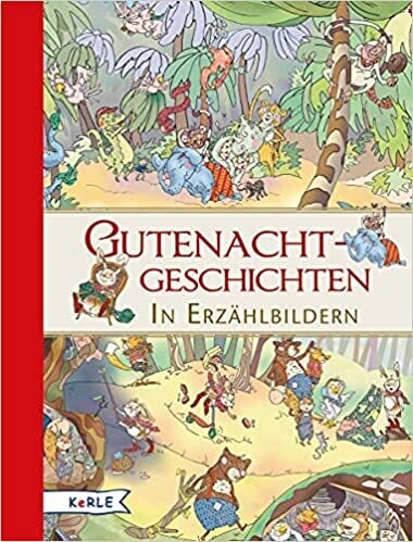 Gutenachtgeschichten in Erzählbildern Raphaela Platzer