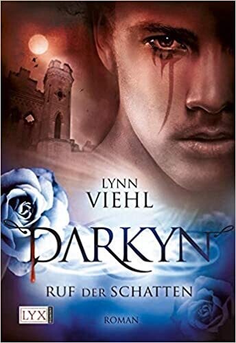 Darkyn - Ruf der Schatten von Lynn Viehl