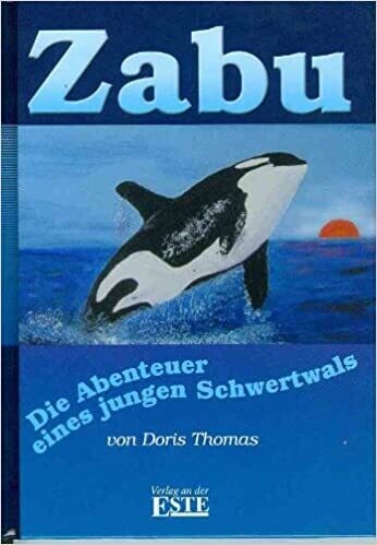 Zabu - Die Abenteuer eines jungen Schwertwals, Doris Thomas