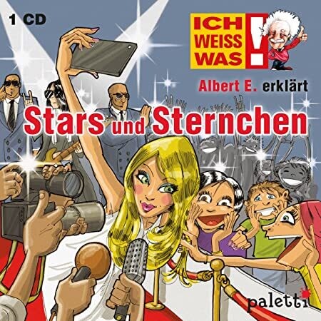 Ich weiss was! Albert E. erklärt Stars und Sternchen