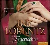 Feuertochter Audio CD – CD, von Iny Lorentz