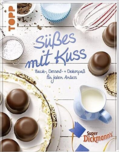 Süßes mit Kuss: Back-, Dessert- und Dekospaß für jeden Anlass