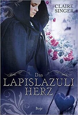 Das Lapislazuliherz von Claire Singer Das Lapislazuliherz von Claire Singer