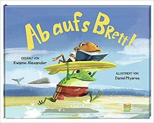 Ab aufs Brett! von Kwame Alexander