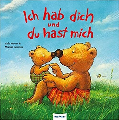 Ich hab dich und du hast mich von Nele Moost