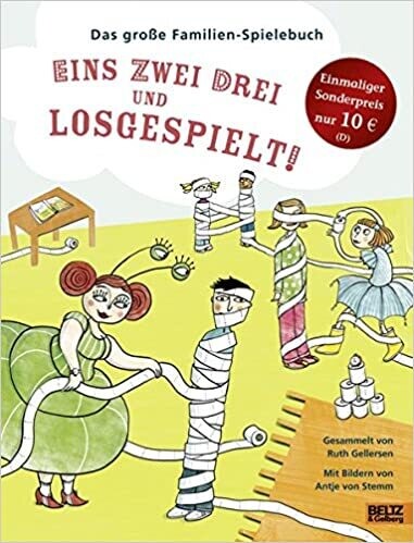 Eins zwei drei und losgespielt!: Das große Familien-Spielebuch.